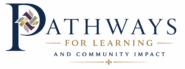 Pathways for Learning and Community Impact